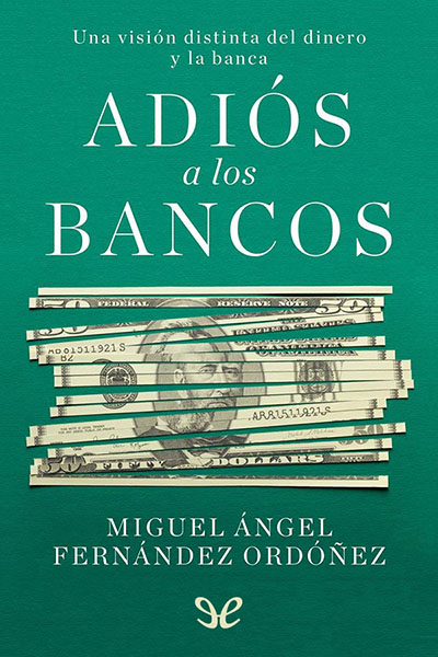 descargar libro Adis a los bancos