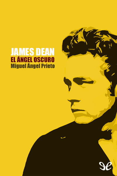 descargar libro James Dean. El ángel oscuro