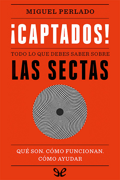 descargar libro ¡Captados! Todo lo que debes saber sobre las sectas