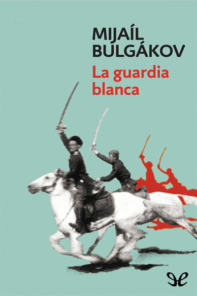 descargar libro La guardia blanca