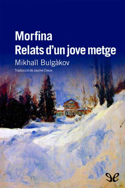 libro gratis Relats dun jove metge. Morfina