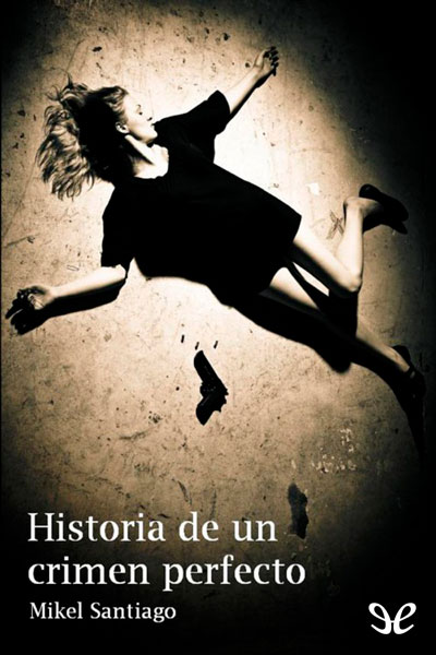 descargar libro Historia de un crimen perfecto