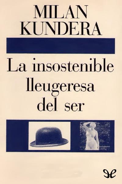 descargar libro La insostenible lleugeresa del ser