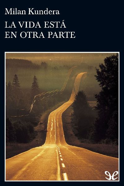 descargar libro La vida está en otra parte