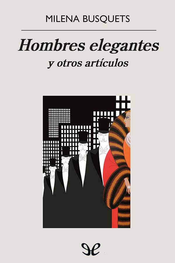 descargar libro Hombres elegantes y otros artículos