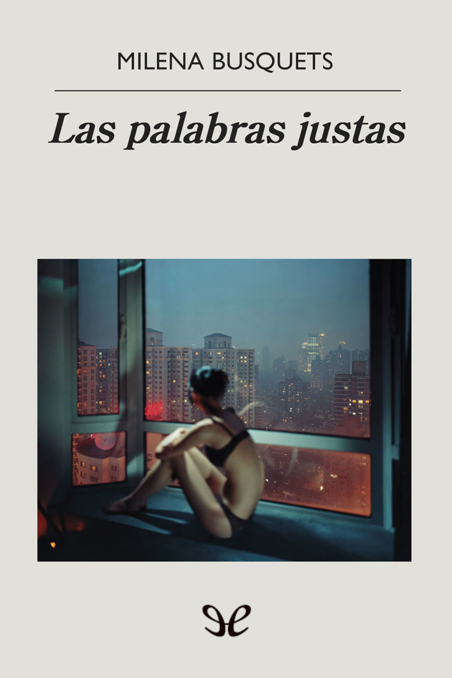 descargar libro Las palabras justas