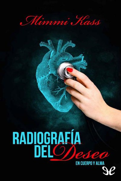 descargar libro Radiografía del deseo