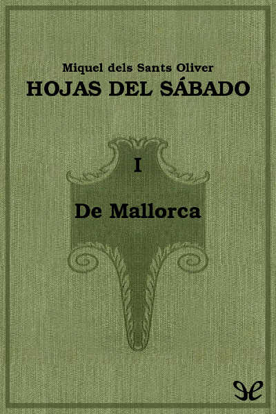 libro gratis De Mallorca. Hojas del sábado - I