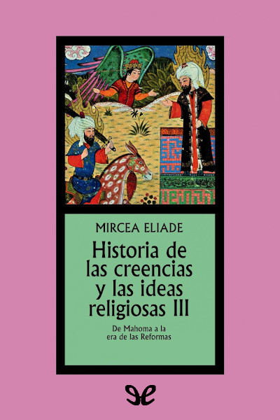 libro gratis Historia de las creencias y las ideas religiosas III