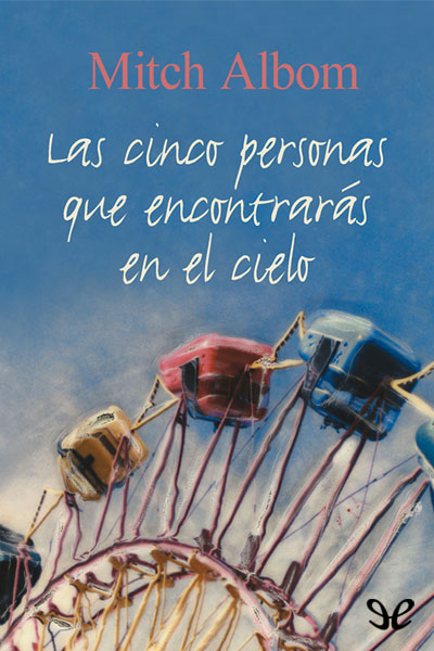 libro gratis Las cinco personas que encontrarás en el cielo