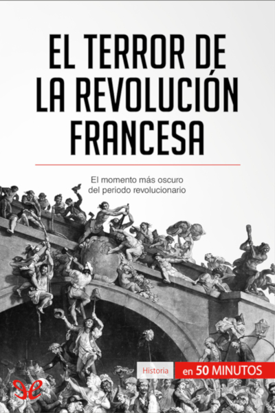 descargar libro El Terror de la Revolución Francesa