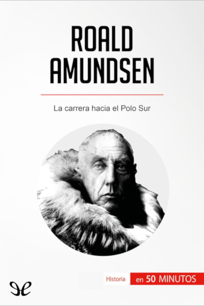 descargar libro Roald Amundsen