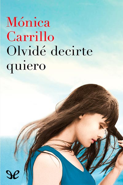 libro gratis Olvidé decirte quiero