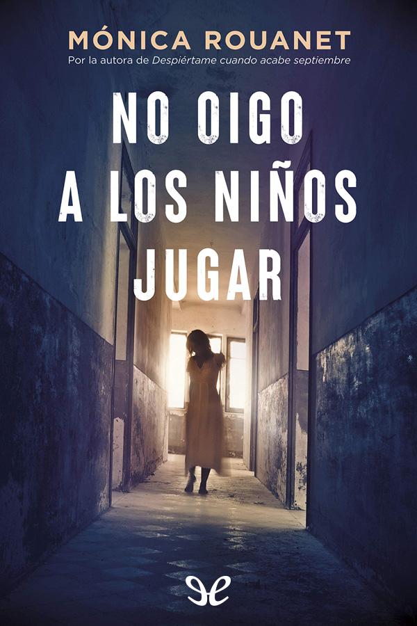 libro gratis No oigo a los niños jugar