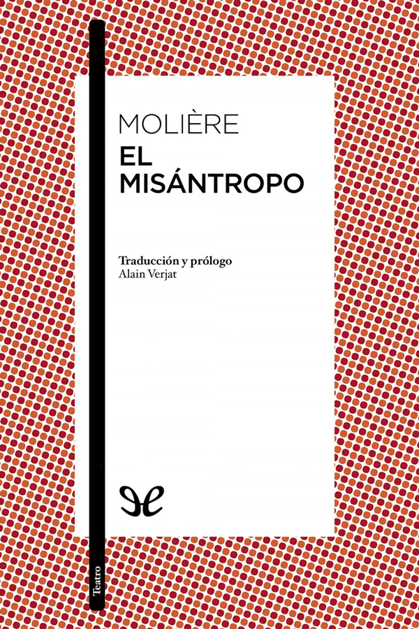 descargar libro El misántropo (trad. Alain Verjat)