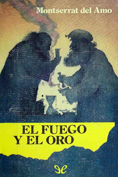 libro gratis El fuego y el oro