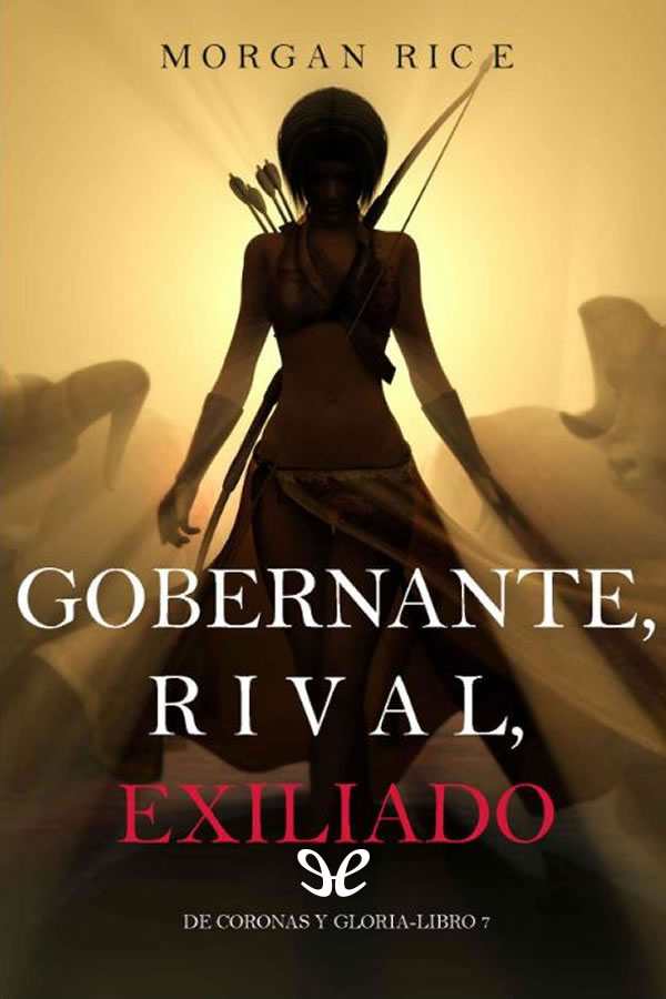 libro gratis Gobernante, Rival, Exiliado