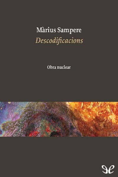 descargar libro Descodificacions. Obra nuclear