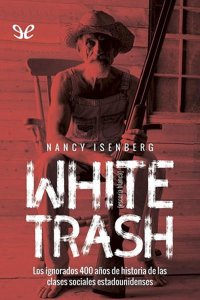 descargar libro White Trash (Escoria blanca)