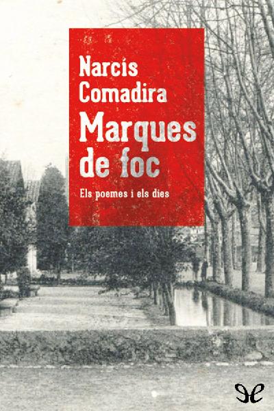 descargar libro Marques de foc. Els poemes i els dies