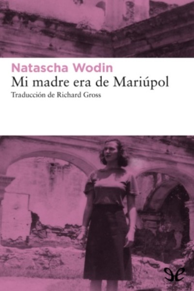 descargar libro Mi madre era de Mariúpol