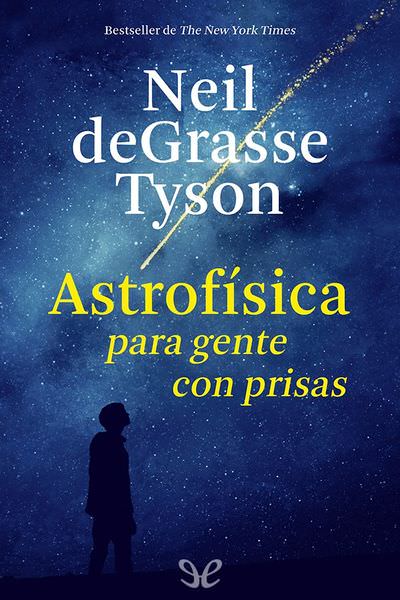 libro gratis Astrofísica para gente con prisas