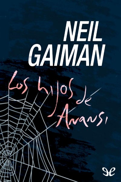 descargar libro Los hijos de Anansi