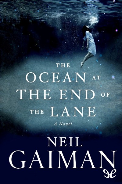 descargar libro The Ocean at the End of the Lane