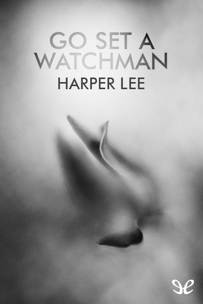 descargar libro Go Set a Watchman