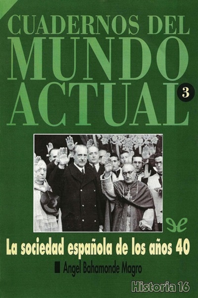 descargar libro La sociedad española de los años 40