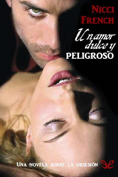 descargar libro Un amor dulce y peligroso