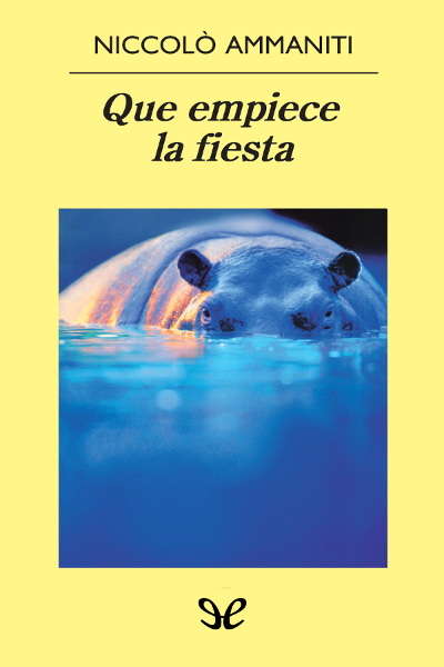 descargar libro Que empiece la fiesta