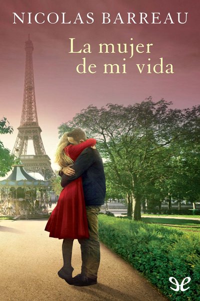 descargar libro La mujer de mi vida