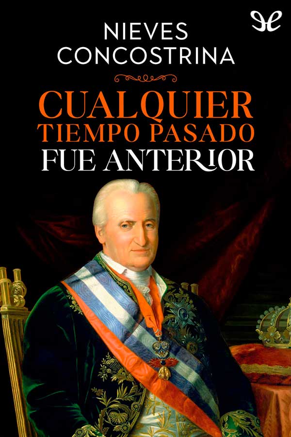 descargar libro Cualquier tiempo pasado fue anterior