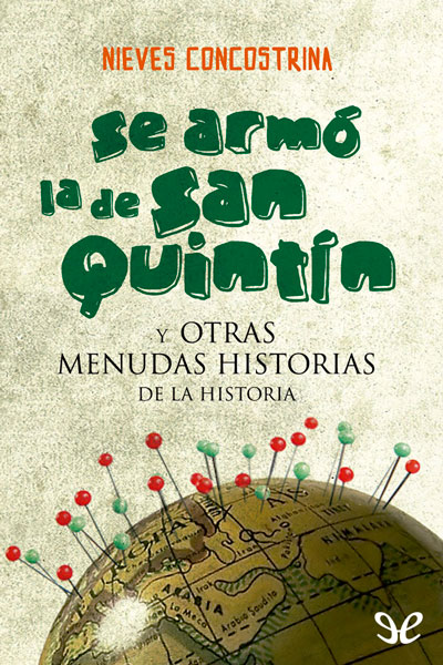 descargar libro Se armó la de San Quintín