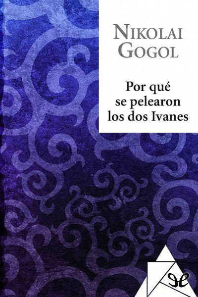 descargar libro Por qué se pelearon los dos Ivanes