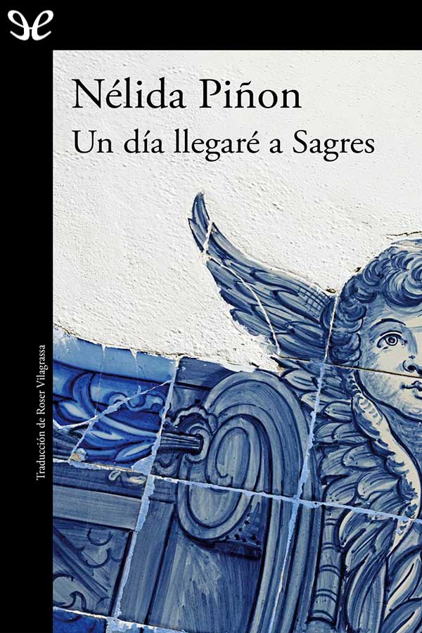 descargar libro Un día llegaré a Sagres