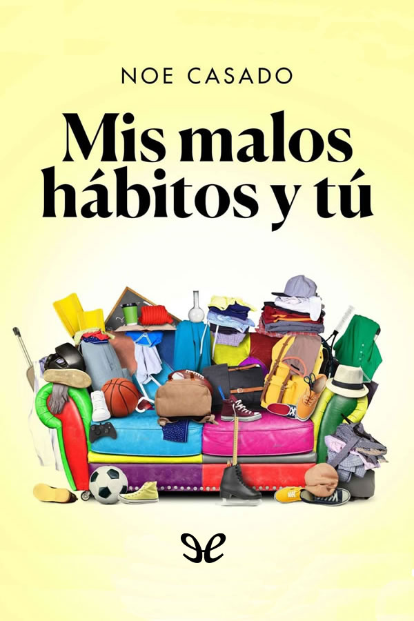 descargar libro Mis malos hábitos y tú