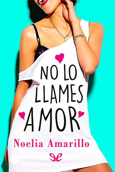 libro gratis No lo llames amor