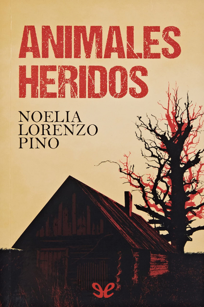 descargar libro Animales heridos