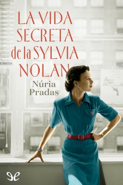 libro gratis La vida secreta de la Sylvia Nolan