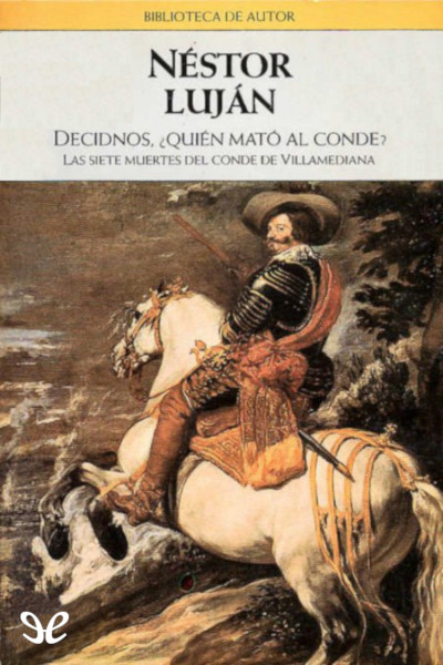 descargar libro Decidnos, ¿quién mató al conde?