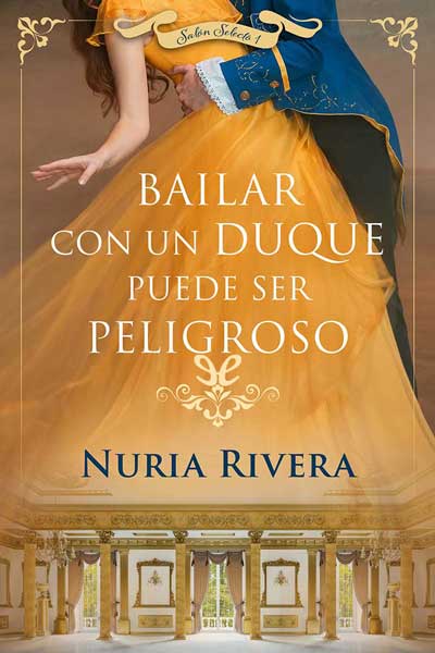 descargar libro Bailar con un duque puede ser peligroso