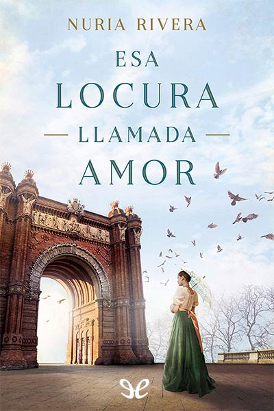 libro gratis Esa locura llamada amor