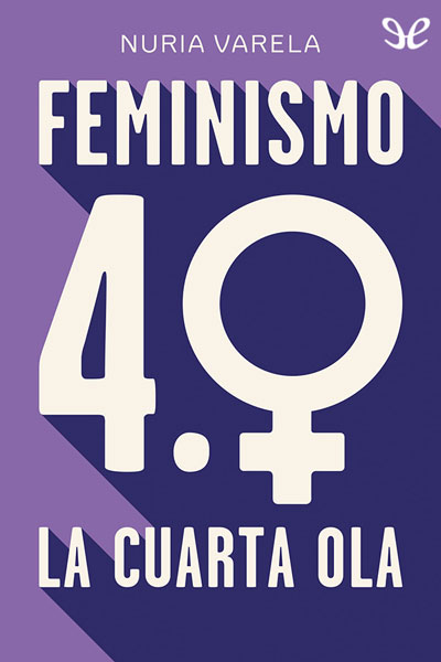 descargar libro Feminismo 4.0. La cuarta ola