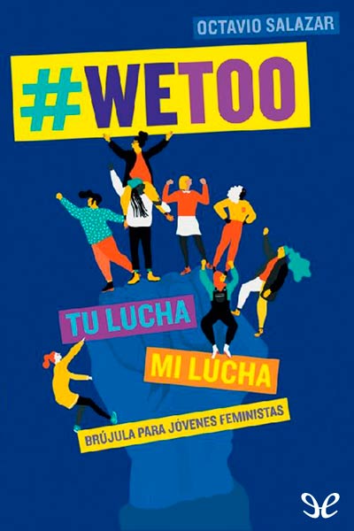 descargar libro #WeToo: brújula para jóvenes feministas