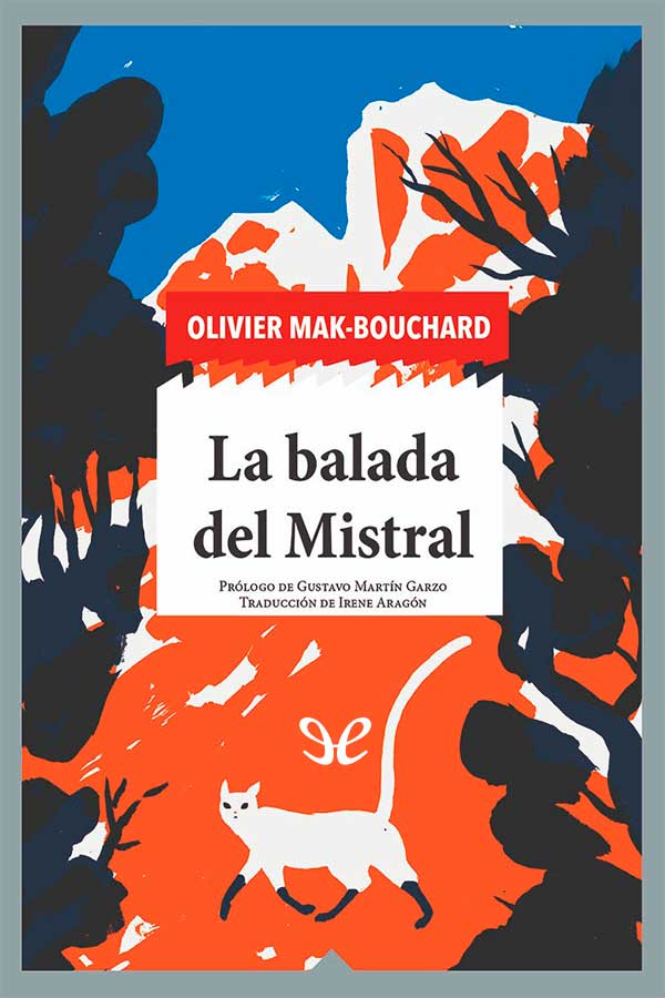 descargar libro La balada del Mistral