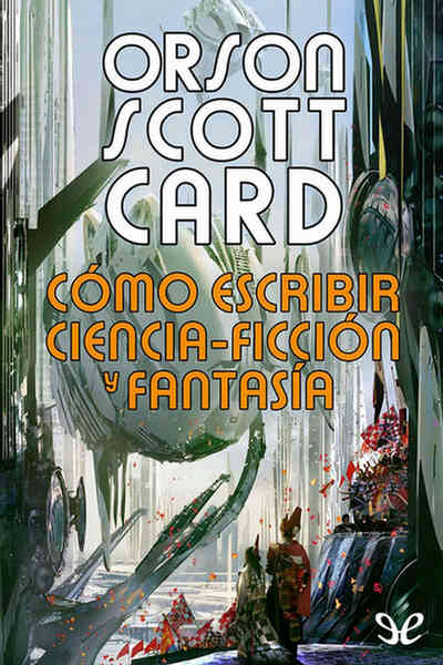 descargar libro Cómo escribir ciencia-ficción y fantasía