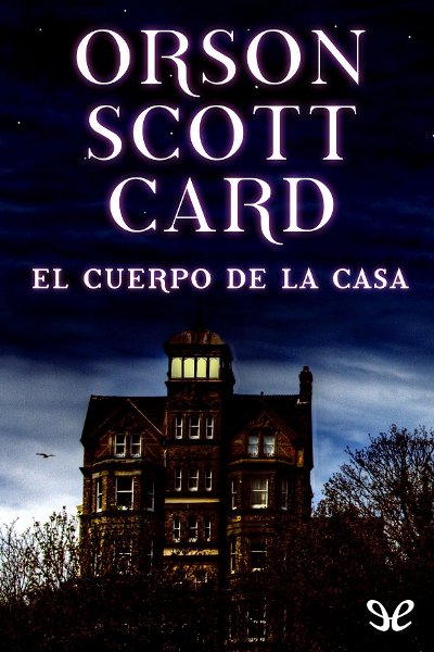 libro gratis El cuerpo de la casa