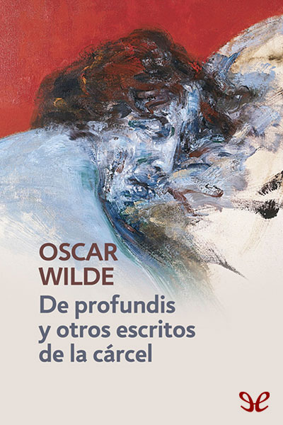 descargar libro De profundis y otros escritos de la cárcel